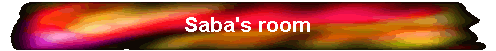 Saba's room